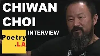 Chiwan Choi ~ Poetry.LA Interview Series