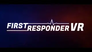 First Responder VR Steam Launch Game Trailer
