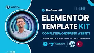 Elementor Template Kit Complete Guide Bangla | Create Professional WordPress Website