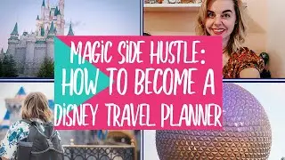 How to Become a Disney Travel Planner!