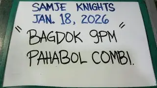 BAGDOK 9PMDRAW PAHABOL COMBI SWERTRES JANUARY 18, 2026