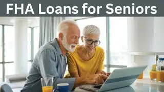 FHA Loans for Seniors