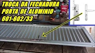 Como Trocar Fechadura da Porta de Aluminio
