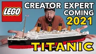 HUGE LEGO Creator Expert Titanic Set COMING 2021!
