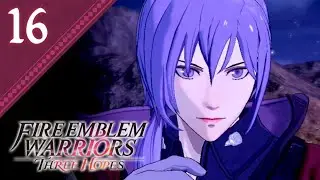 Fire Emblem: Three Hopes #16: Ashen Wolves' Reunion ★ Story & Cutscenes Walkthrough 【Black Eagle】