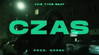 (FREE) VKIE TYPE BEAT - 'CZAS'