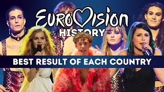 Eurovision History | Best Result of Each Country | Eurovision Song Contest