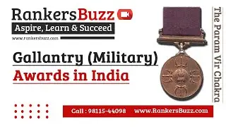 Gallantry Awards (Military Awards in India)