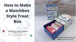 How to Make a Matchbox Style Treat Box - Hand-Penned - Stampin' Up! - Table Favour - Love Hearts