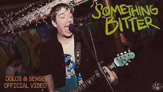 Something Bitter - Dolus & Sense Official Video