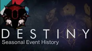 Destiny Seasonal Event History