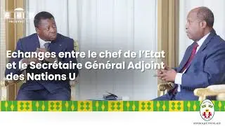 Échanges entre le chef de l’État et le Secrétaire Général adjoint des nations unies