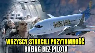 Najbardziej Niewiarygodna Katastrofa Lotnicza XXI Wieku &ndash; Lot Widmo Helios 522
