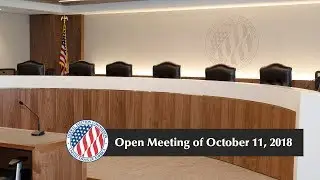 Open Meeting of October 11, 2018