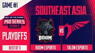 BOOM vs Talon Game 1 - BTS Pro Series 14 SEA: Playoffs w/ Kips & hairy_freak