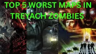 top 5 worst maps in zombies