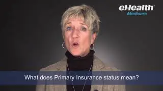 What Does Primary Insurance Status Mean for Medicare?