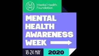 Mental Health Awareness Week 2020