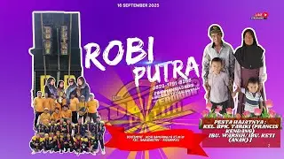 [LIVE NGARAK] ROBI PUTRA | RANCAMULYA GABUSWETAN | 16 SEPTEMBER 2025
