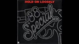 38 Special - Hold On Loosely HQ