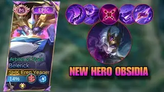 HOW TO DEAL WITH NEW HERO OBSIDIA?! ( Belerick Full Counter😤 )