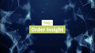 FAQ: Order Insight