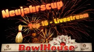 Finalstream - Neujahrscup 22/23 im BowlHouse Berlin - Top 16