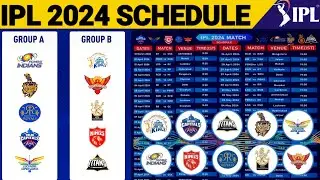 IPL 2024 Schedule | Indian Premier League 2024 Schedule | IPL 17 Schedule | IPL 2024 Fixtures | IPL