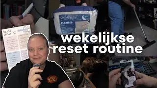 Mijn Weekly Reset Routine voor een Productieve Week!
