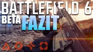 Mein Fazit zur BATTLEFIELD 6 Beta