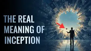What Inception Is Really About (It&rsquo;s Not Dreams)