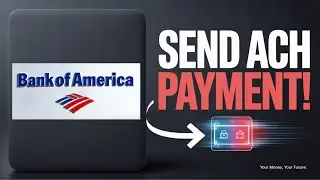 How To Send ACH Payment Bank Of America