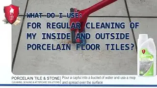 LTP - How do I use Porcelain Floor Tile Cleaner