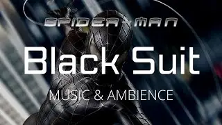 Spider Man 3 - Black Suit - MUSIC & AMBIENCE (1 HOUR)