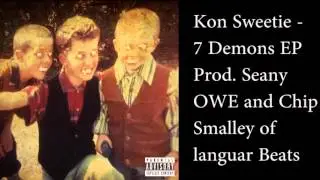Kon Sweetie  - 7 Demons Full EP Prod. Languar Beats