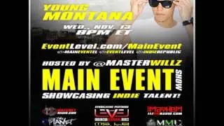 Young Montana on The Main Event w/ MasterWillz
