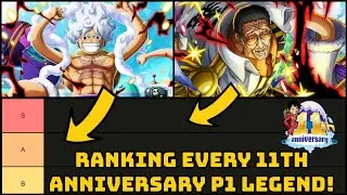 RANKING EVERY 11TH ANNIVERSARY LEGEND! WHO IS THE BEST? [One Piece Treasure Cruise]