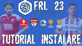 🔵 Tutorial Instalare FRL 23 by GMP Edit Team