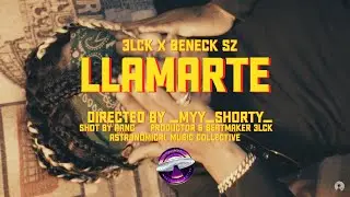 llamarte - 3LCK & Beneck SZ | VIDEO OFICIAL