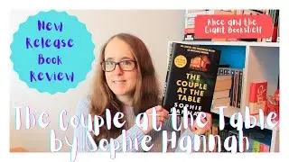 Recent Release Book Review: The Couple at the Table by Sophie Hannah