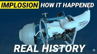 Titan Submersible Implosion 🇺🇸 | They Didn&rsquo;t Die Because the Ocean Was Deep