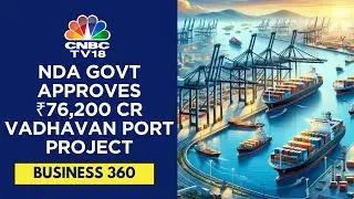 Govt Clears Development Of Vadhavan Port In Maharashtra Mired In Controversy For Over 3 Decades