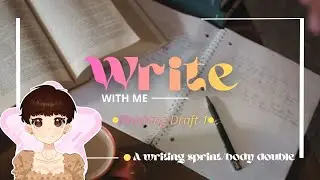 Starting to write chapter 16! ✍🏻 Writing Sprint/Body Doubling   -🔴LIVE
