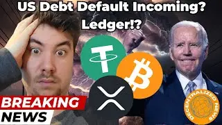 Crypto News: Ledger, Tether BTC, XRP, the US Debt Ceiling and MORE
