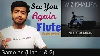 See You Again | A# Medium | Flute Tutorial |Charlie Puth | jeevan Dhami