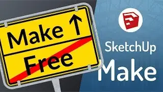[SketchUp]  Das kostenlose SketchUp Make herunterladen  | UPDATE