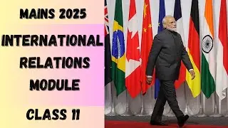 CLASS 11 - INDIA-GCC RELATIONS - MAINS 2025