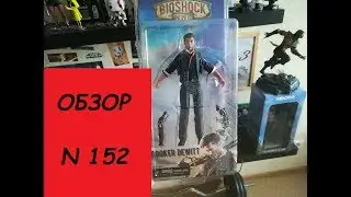 BioShock  Infinite обзор на  фигурку NECA Booker  Dewitt