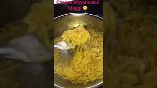 Cheese mayonnaise maggi 🧀😋#homemade#shorts