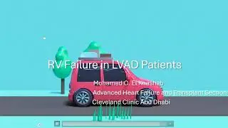 5  RV Failure in LVAD patients Dr Mohamed O  Elkhashab